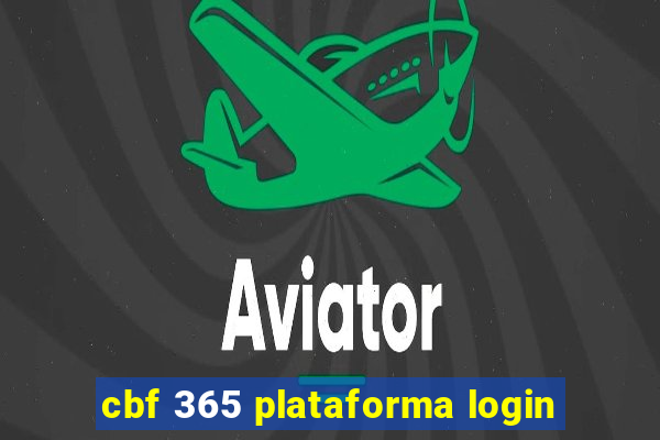 cbf 365 plataforma login